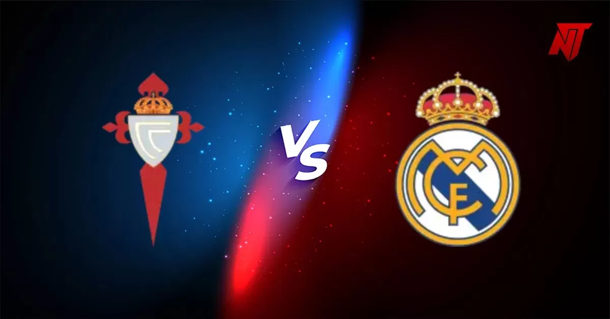 celta vigo vs real madrid
