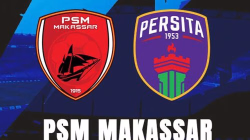 Klasemen PSM Makassar vs Persita Liga 1 Terbaru